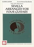 Sevilla : Arranged For Four Guitars