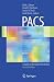 Pacs: A Guide to the Digital Revolution