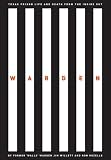 Warden: Texas Prison Life and Death from the Inside Out