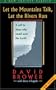 Let the Mountains Talk, Let the Rivers Run: A Call to Those Who Would Save the Earth (New Society Classics)