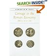 Coinage in the Roman Economy, 300 B.C. to A.D. 700 (Ancient Society and History) by  Kenneth W. Harl