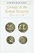 Coinage in the Roman Economy, 300 B.C. to A.D. 700 (Ancient Society and History)
