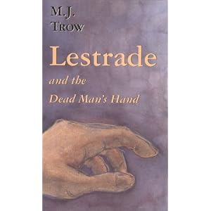 Lestrade And The Dead Man's Hand - M.J. Trow