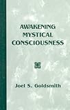 Awakening Mystical Consciousness