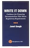 Review CRC  / Write It Down: Guidance for Preparing Documentation that Meets Regulatory Requirements