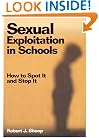 Sexual Exploitation in Schools: How to Spot It and Stop It