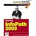 Beginning InfoPath 2003 (Programmer to Programmer)