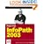 Beginning InfoPath 2003 (Programmer to Programmer)