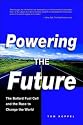 Powering the Future: The Ballard Fuel Cell and the Race to Change the World