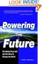 Powering the Future: The Ballard Fuel Cell and the Race to Change the World