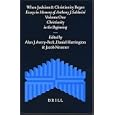 When Judaism and Christianity Began: Essays in Memory of Anthony J. Saldarini (Supplements to the Journal for the Study... by  Alan J. Avery-Peck, Daniel J. Harrington, Jacob Neusner, and Anthony J. Saldarini