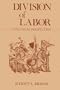 Division of Labor, A Political Perspective (Contributions in Labor Studies)