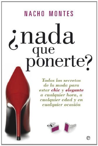¿Nada que ponerte? (Spanish Edition)