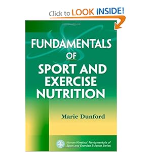 Human Kinetics' Science Series: Fundamentals of Sport and Exercise Nutrition by Marie Dunford