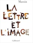 La Lettre et l'image: La figuration d...