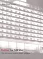 Building the Cold War: Hilton International Hotels and Modern Architecture