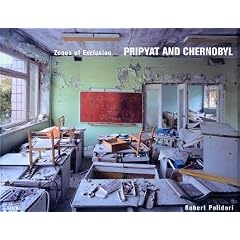 Sperrzonen: Pripyat and Chernobyl