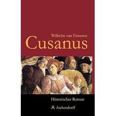 Cusanus: Ein historischer Roman