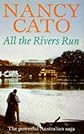 All the Rivers Run: A Novel