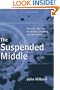 The Suspended Middle: Henri de Lubac and the Debate Concerning the Supernatural