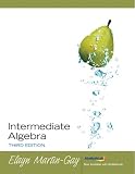 Intermediate Algebra (Martin-Gay Developmental Math Series)