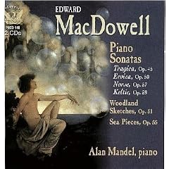 MacDowell: Piano Works