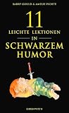 11 leichte Lektionen in schwarzem Humor