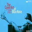 Playboy pr�s. The Cover Art of Blue Note (great pop songs performed by great jazz vocalists)