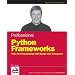 Professional Python Frameworks: Web 2.0 Programming with Django and Turbogears (Programmer to Programmer)