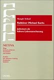 Rabbiner Michael Sachs Judentum als h�here Lebensanschauung - Margit Schad