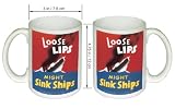Loose Lips Might Sink Ships US military COFFEE MUG