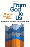 From God To Us:How We Got Our Bible