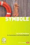 Produkt-Bild: Symbole: Das gro&szlig;e Werkbuch f&uuml;r Gottesdienst und Gemeindearbeit