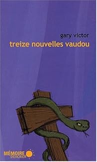 Treize nouvelles vaudou par Victor
