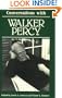 Conversations with Walker Percy (Literary Conversations)