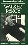 Conversations with Walker Percy (Literary Conversations S.)