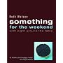 Something for the Weekend