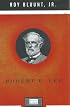 Robert E. Lee: A Penguin Life (Penguin Lives)