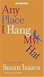Any Place I Hang My Hat : A Novel