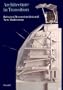Architecture in Transition: Between Deconstruction and New Modernism (Architecture and Design)