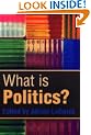 What is Politics?: The Activity and Its Study