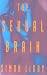 The Sexual Brain (Bradford Books) by Simon LeVay ISBN 0262620936