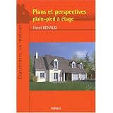 Plans et perspectives : Plain-pied & �tagepar Henri Renaud