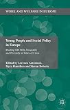 Young people and social policy in Europe : dealing with risk, inequality and precarity in times of crisis