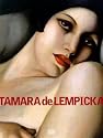 Tamara de Lempicka. Sonderausgabe: Femme fatale des Art déco