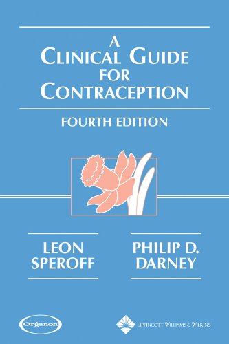 A A Clinical Guide for Contraception (Clinical Guide for Contraception ( Speroff))