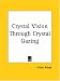 Book Crystal Vision Through Crystal Gazing