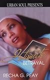Intimate Betrayal (Urban Soul Presents)