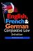English, French and German Comparative Law