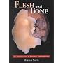 Flesh and Bone: An Introduction to Forensic Anthropology